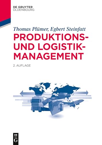 Produktions- und Logistikmanagement (De Gruyter Studium) von De Gruyter Oldenbourg