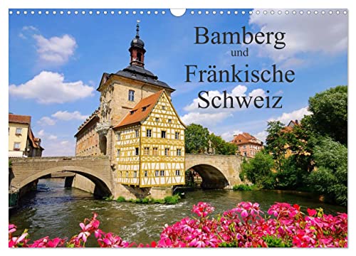 Bamberg und Fränkische Schweiz (Wandkalender 2024 DIN A3 quer), CALVENDO Monatskalender