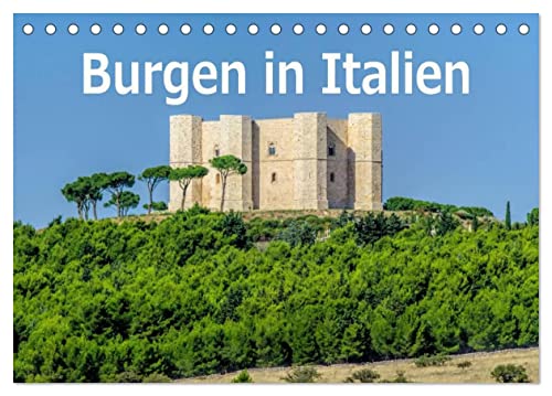 Burgen in Italien (Tischkalender 2024 DIN A5 quer), CALVENDO Monatskalender