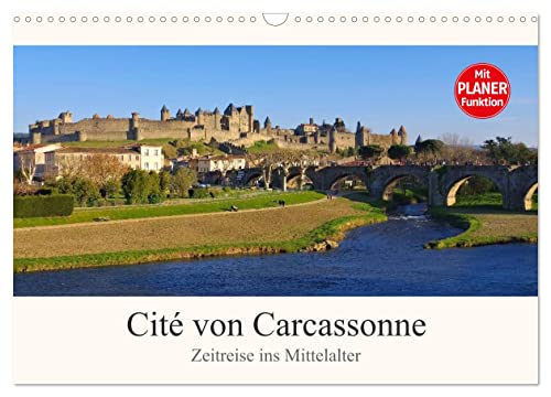 Cite von Carcassonne - Zeitreise ins Mittelalter (Wandkalender 2024 DIN A3 quer), CALVENDO Monatskalender