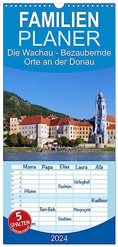 Familienplaner 2024 - Die Wachau - Bezaubernde Orte an der Donau mit 5 Spalten (Wandkalender, 21 cm x 45 cm) CALVENDO