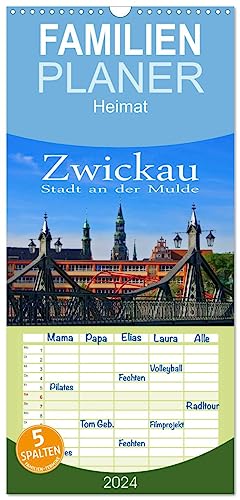 Familienplaner 2024 - Zwickau - Stadt an der Mulde mit 5 Spalten (Wandkalender, 21 cm x 45 cm) CALVENDO