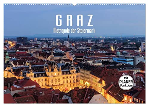 Graz - Metropole der Steiermark (Wandkalender 2024 DIN A2 quer), CALVENDO Monatskalender