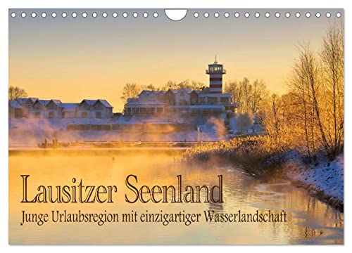 Lausitzer Seenland - Junge Urlaubsregion mit einzigartiger Wasserlandschaft (Wandkalender 2024 DIN A4 quer), CALVENDO Monatskalender von CALVENDO
