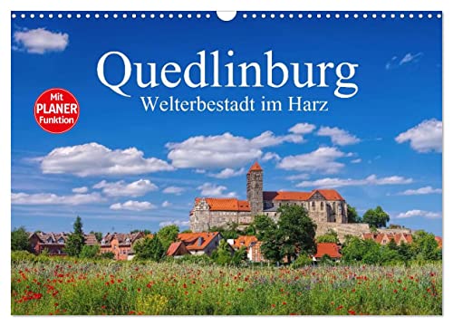 Quedlinburg - Welterbestadt im Harz (Wandkalender 2024 DIN A3 quer), CALVENDO Monatskalender von CALVENDO