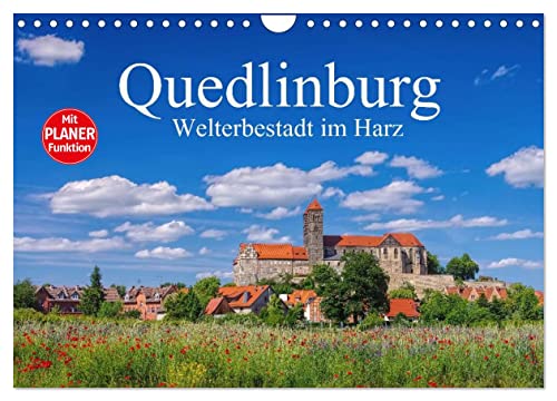 Quedlinburg - Welterbestadt im Harz (Wandkalender 2024 DIN A4 quer), CALVENDO Monatskalender von CALVENDO