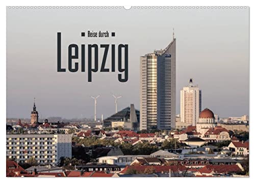 Reise durch Leipzig (Wandkalender 2024 DIN A2 quer), CALVENDO Monatskalender