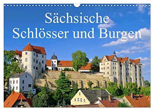 Sächsische Schlösser und Burgen (Wandkalender 2024 DIN A3 quer), CALVENDO Monatskalender