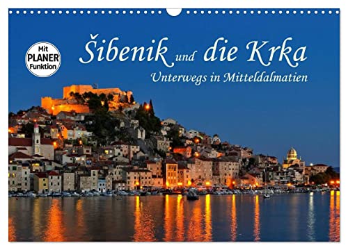 Šibenik und die Krka - Unterwegs in Mitteldalmatien (Wandkalender 2024 DIN A3 quer), CALVENDO Monatskalender
