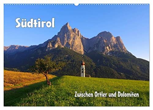 Südtirol - Zwischen Ortler und Dolomiten (Wandkalender 2024 DIN A2 quer), CALVENDO Monatskalender
