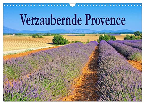 Verzaubernde Provence (Wandkalender 2024 DIN A3 quer), CALVENDO Monatskalender von CALVENDO