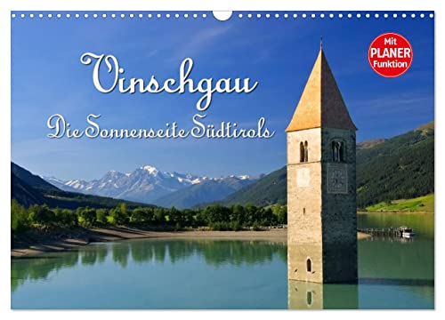 Vinschgau - Die Sonnenseite Südtirols (Wandkalender 2024 DIN A3 quer), CALVENDO Monatskalender von CALVENDO