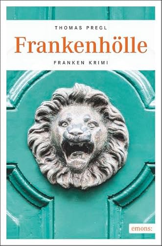 Frankenhölle (Franken Krimi)