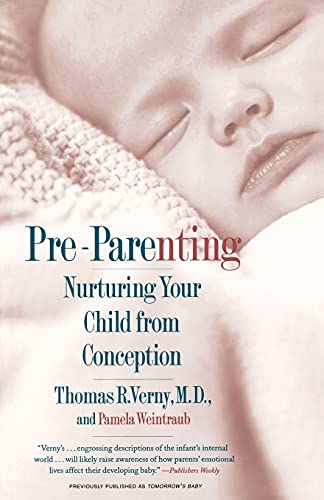 Pre-Parenting: Nurturing Your Child from Conception von Simon & Schuster