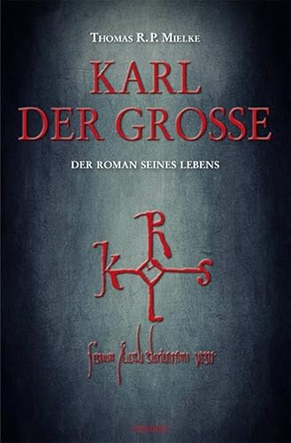 Karl der Große: Der Roman seines Lebens von Emons Verlag