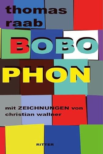 Bobophon: Mit Zeichnungen von Christian Wallner