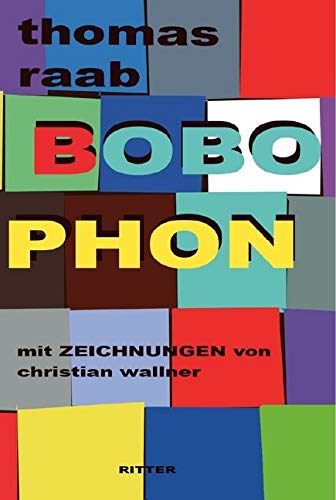 Bobophon: Mit Zeichnungen von Christian Wallner