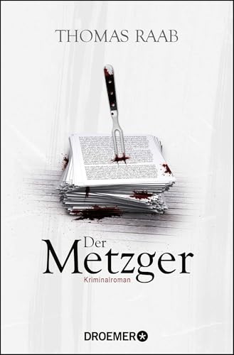 Der Metzger: Kriminalroman von Droemer Taschenbuch