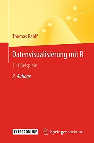 Datenvisualisierung mit R: 111 Beispiele von Springer Spektrum