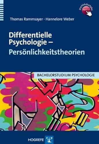 Differentielle Psychologie – Persönlichkeitstheorien (Bachelorstudium Psychologie)