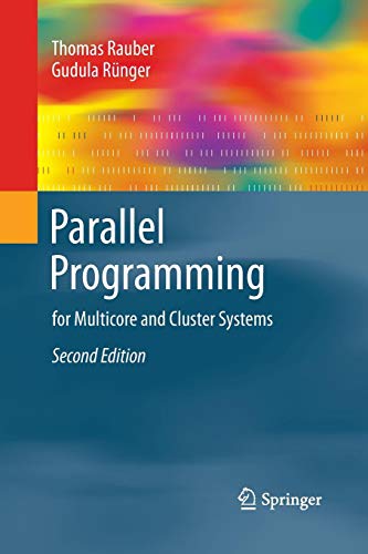 Parallel Programming: for Multicore and Cluster Systems von Springer