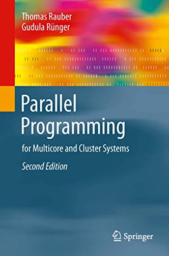 Parallel Programming: for Multicore and Cluster Systems