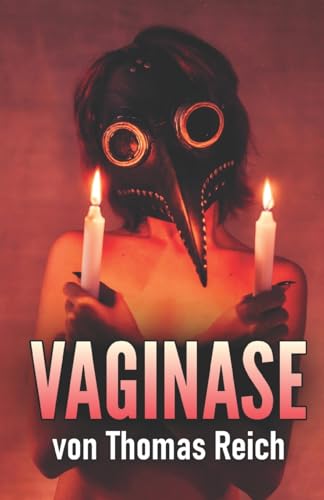 Vaginase von CreateSpace Independent Publishing Platform