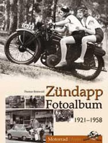 Zündapp Fotoalbum 1921-1958