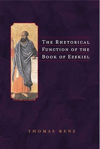 The Rhetorical Function of the Book of Ezekiel (SUPPLEMENTS TO VETUS TESTAMENTUM)