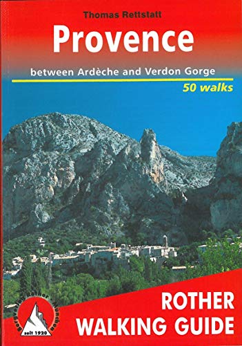 Provence (englische Ausgabe): between Ardèche and Verdon gorge. 50 walks (Rother Walking Guide) von Rother Bergverlag
