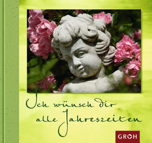 Ich wünsch dir alle Jahreszeiten von Groh