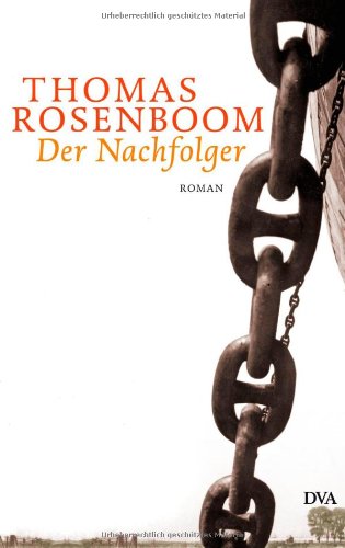 Der Nachfolger: Roman - von Deutsche Verlags-Anstalt