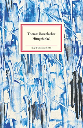 Hirngefunkel: Gedichte (Insel-Bücherei) von Insel Verlag