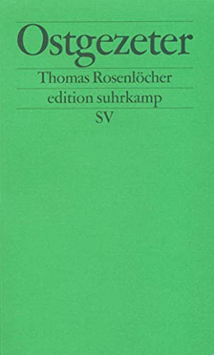 Ostgezeter: Beiträge zur Schimpfkultur (edition suhrkamp) von Suhrkamp Verlag AG