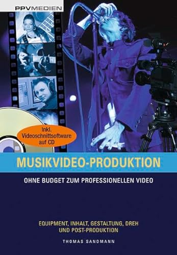 Musikvideo-Produktion: Ohne Budget zum professionellen Video