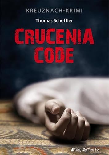Crucenia Code: Kreuznach-Krimi