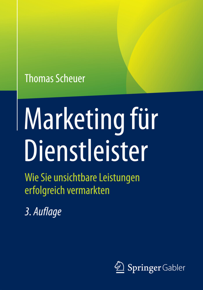 Marketing für Dienstleister von Springer Fachmedien Wiesbaden