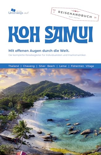 Unterwegs Verlag Reiseführer Koh Samui: Das komplette Reisehandbuch (Unterwegs Reiseführer) von Unterwegs Verlag GmbH