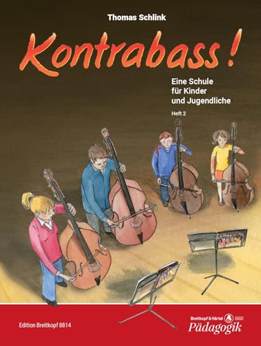 Kontrabass! Eine Schule für Kinder und Jugendliche Heft 2 (EB 8814) von Breitkopf & Härtel