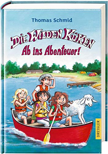 Die Wilden Küken 6. Ab ins Abenteuer! Die Wilden Küken 6. Ab ins Abenteuer!