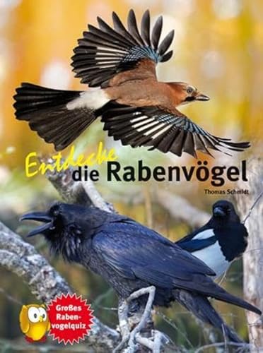 Entdecke die Rabenvögel: 20 tolle Sticker (Entdecke - Die Reihe mit der Eule: Kindersachbuchreihe) von NTV Natur und Tier-Verlag