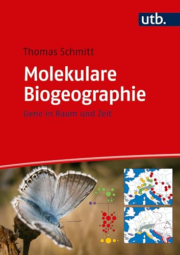 Molekulare Biogeographie: Gene in Raum und Zeit