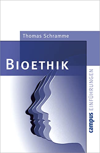 Bioethik (Campus Einführungen) von Campus Verlag