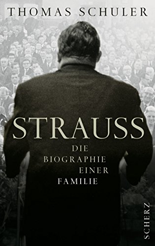 Strauss: Die Biographie einer Familie