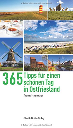 365 Tipps für einen schönen Tag in Ostfriesland