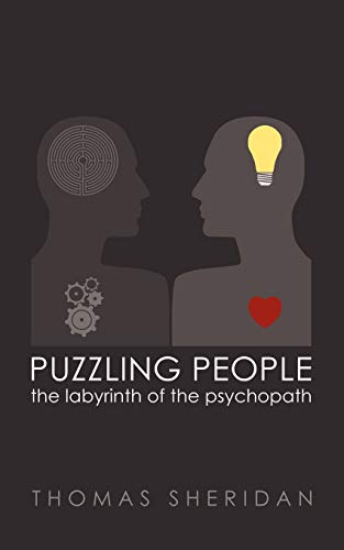 Puzzling People: The Labyrinth of the Psychopath