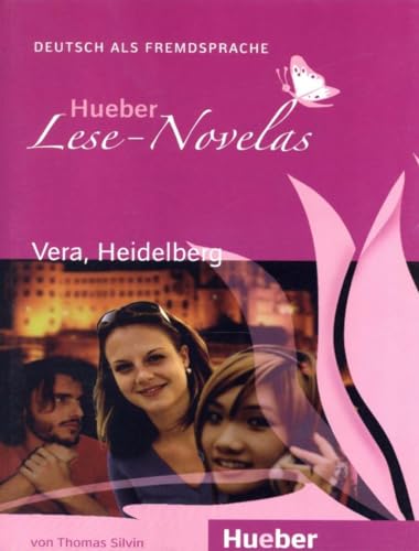Vera, Heidelberg: Deutsch als Fremdsprache / Leseheft (Hueber Lese-Novelas) von Hueber