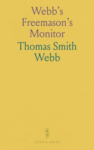 Webb's Freemason's Monitor von Sothis Press
