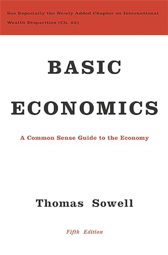 Basic Economics: A Common Sense Guide to the Economy von Basic Books