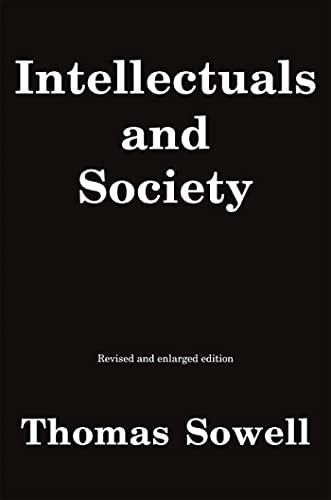 Intellectuals and Society: Revised and Expanded Edition Intellectuals and Society: Revised and Expanded Edition von Basic Books